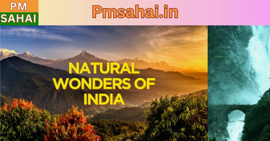Top 10 Natural Wonders of India You Must Visit 2025 Now